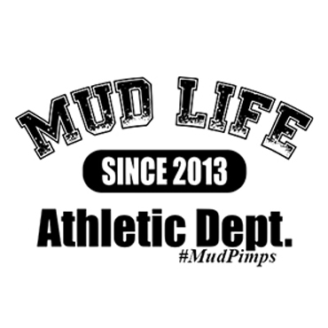 Mud Pimps Shirt